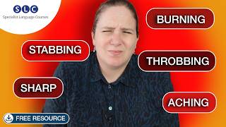 Describing PAIN: Essential MEDICAL TERMS for English Learners