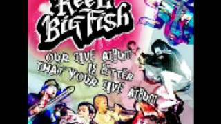 Trendy - Reel Big Fish