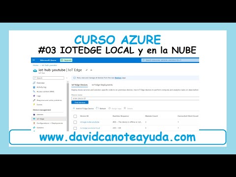 CURSO AZURE 2025 #03: Instalación de IoT Edge en Local y en Máquina Virtual de Azure