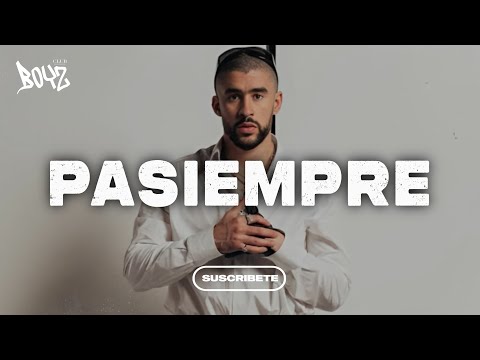 PASIEMPRE - Bad Bunny, Myke Towers, Tainy, Arcángel, Jhayco, Omar Courtz