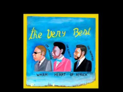 The Very Best - Chalo