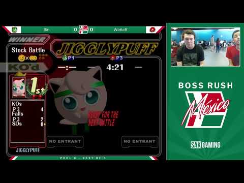Boss Rush Mexico Pools - Bin (Jigglypuff) vs WoKeR (Samus)