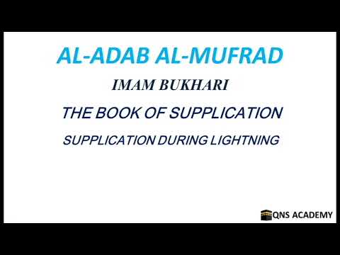 Adab Al Mufrad 31-28: Supplication during lightning, Hadith 721 of 1322