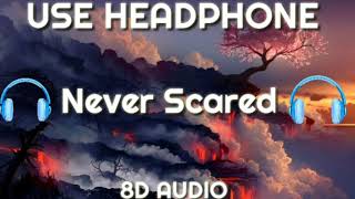 G Herbo Ft. Juice WRLD - Never Scared ( 8D audio )