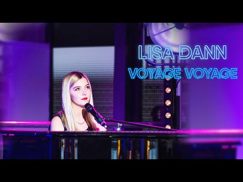 Lisa Dann - Voyage voyage (Desireless)