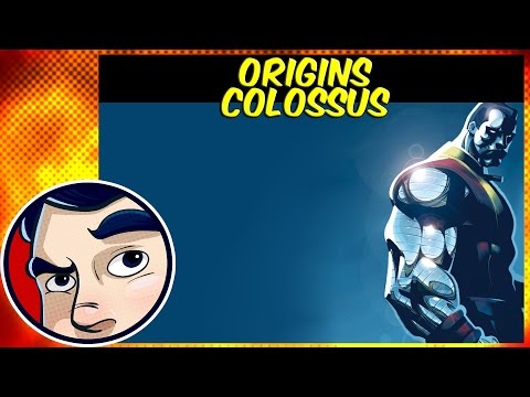 Colossus - Origins | Comicstorian