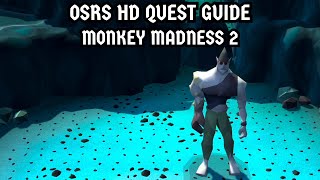 [OSRS HD Quest Guide] Monkey Madness 2