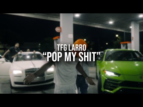 TFG Larro - Pop My Shit (Official Video) 🎥by @DirectedByJaiden