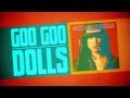 Goo Goo Dolls - Caught in the storm