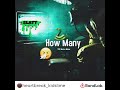 How Many Remix Ft LoShock