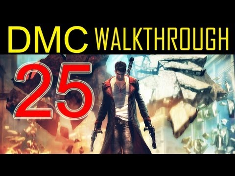 DMC walkthrough - part 25 Devil may cry walkthrough part 25 PS3 XBOX PC 2013 "DMC walkthrough part 1"