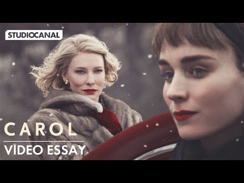 The Language of Love in CAROL | The Cinema Cartography Video Essay  | Cate Blanchett & Rooney Mara