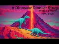 Bendem Maunc HDKT COVER A Dinousaur Story