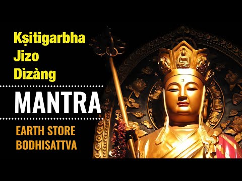 Mantra of Ksitigarbha Jizo Dizang Earth Store Bodhisattva Chanted Beautifully  108 Times