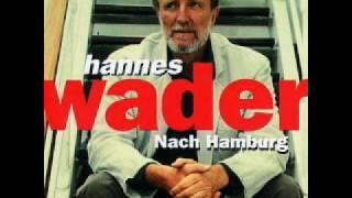 Hannes Wader - Große Freiheit