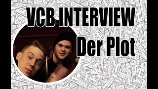 VCB - Interview - Der Plot