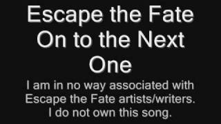 Escape the Fate- On to the Next One lyrics