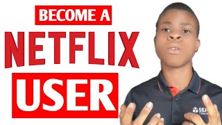 How to Get Netflix in Nigeria: The Easiest Process Revealed!