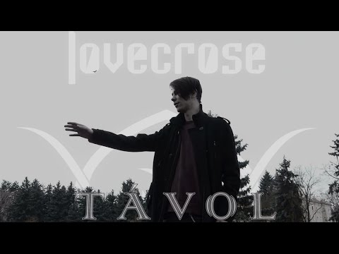 Lovecrose - Távol [OFFICIAL LYRIC VIDEO]