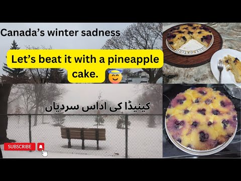 Pineapple upside down cake in my style / Canada 's winter #desilivingcanada