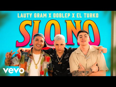 Lauty Gram, DobleP, El Turko - SI O NO (Official Video)