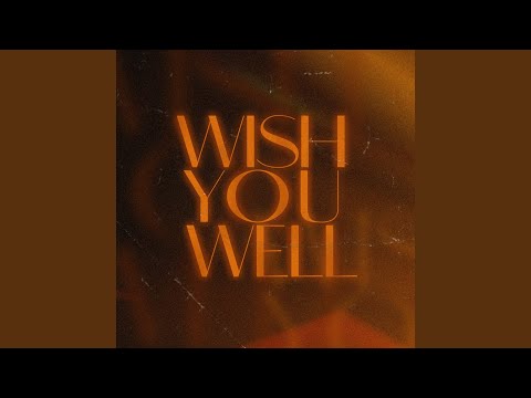 Wish You Well