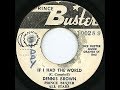 Dennis Brown - If I Had The World