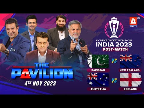 The Pavilion | PAKISTAN vs NEW ZEALAND (Post-Match) Expert Analysis | 4 November 2023 | A Sports