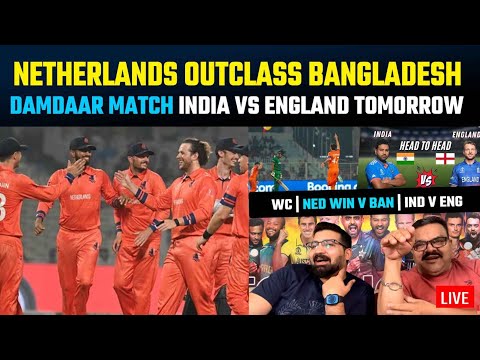 INDIA vs ENGLAND | Netherlands outclass Bangladesh by 87 runs