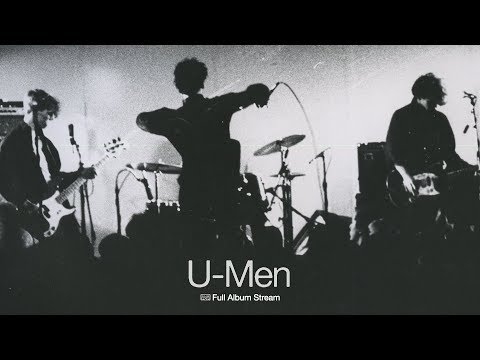 U-Men - U-Men [FULL ALBUM STREAM]