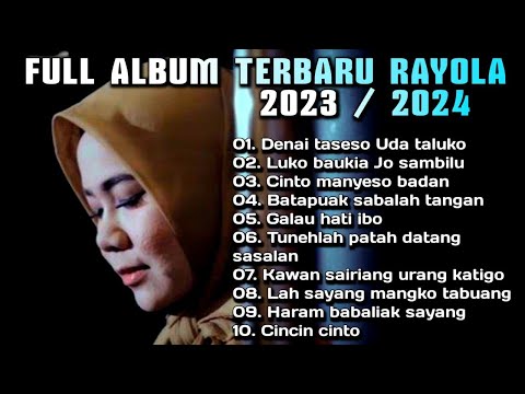 Rayola Full Album 2023 - Denai Taseso Uda Taluko / Luko Baukiah Jo Sambilu (sabana Padiah Lagunyo💯👍)