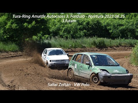 Sallai Zoltán - VW Polo Tura - Ring Amatőr Autocross 3. Forduló - Nyírtura 2023.06.25. 3.futam