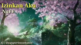 Download lagu Naff Izinkan Aku | Lirik mp3 Download lagu Naff Izinkan Aku | Lirik mp3