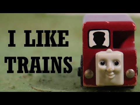 I Like Trains