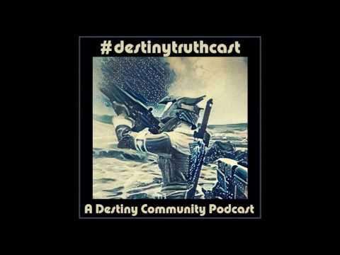 #destinytruthcast Episode 35: The Myth of Tier 12/D2 Speculation