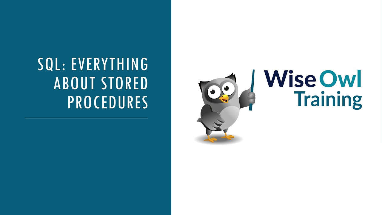 Wise Owl Webinar - SQL Server Stored Procedures