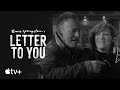 Bruce Springsteen’s Letter to You — Reunion Featurette  | Apple TV+