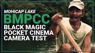Mohicap Lake - Blackmagic Pocket Cinema Camera (BMPCC) Test
