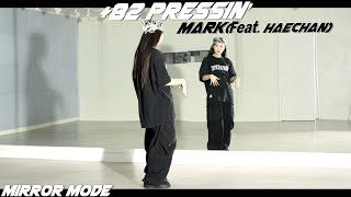 Download lagu [Kpop]MARK(마크) ' 82 Pressin' (Feat. 해찬)' Dance Mirror Mode mp3