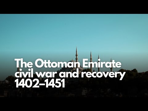 The Ottoman Emirate civil war and recovery 1402–1451