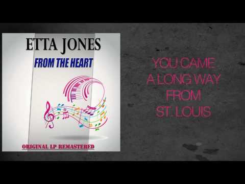 You Came A Long Way From Saint Louis - Etta Jones
