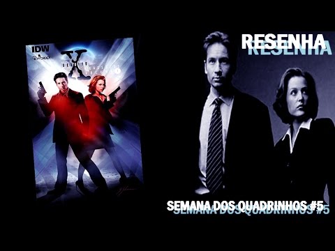 [RESENHA] Arquivo X: Clssicos Volume 1 - Semana dos Quadrinhos #5