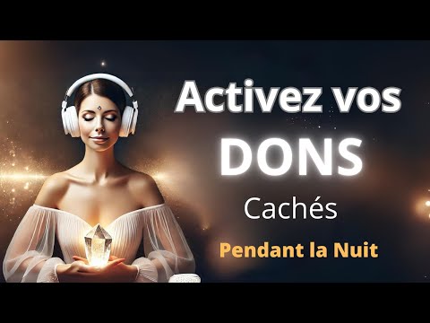 Reprogrammez Votre Karma et Réveillez Vos Forces Ancestrales en Dormant : Méditation Guidée