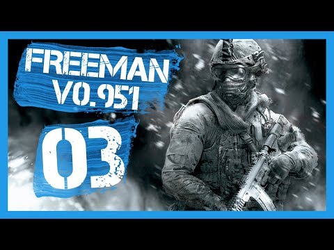 "v0.951 - Deadly Marauders" Freeman Guerrilla Warfare Gameplay PC Let's Play Part 3