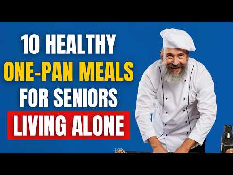10 Healthy One Pan Dinners for Seniors Living Alone