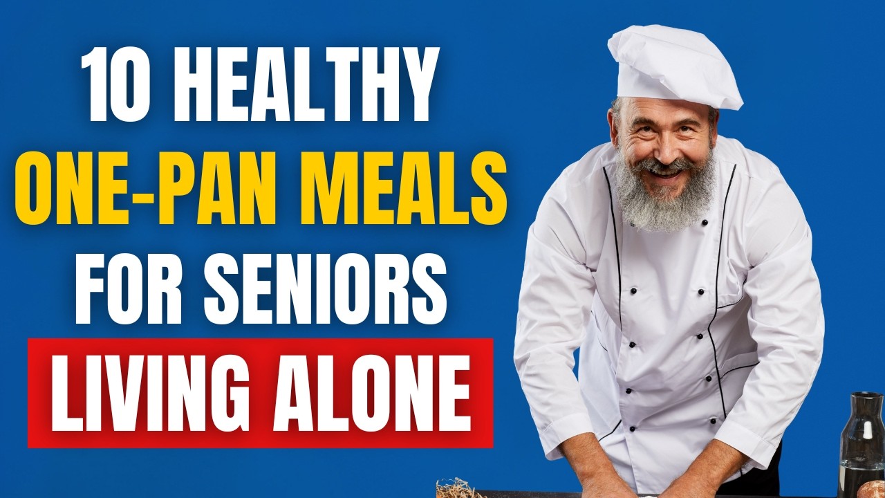 10 Healthy One Pan Dinners for Seniors Living Alone