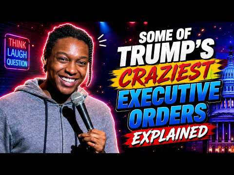 Some of Trump’s Craziest Executive Orders Explained | Josh Johnson