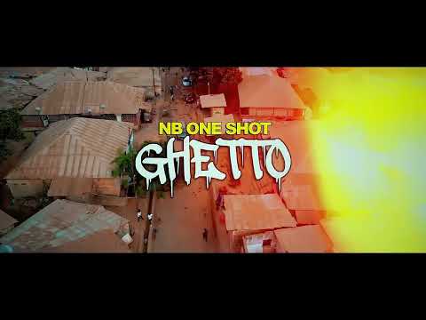 NB One Shot - Ghetto [Video Oficial HD]