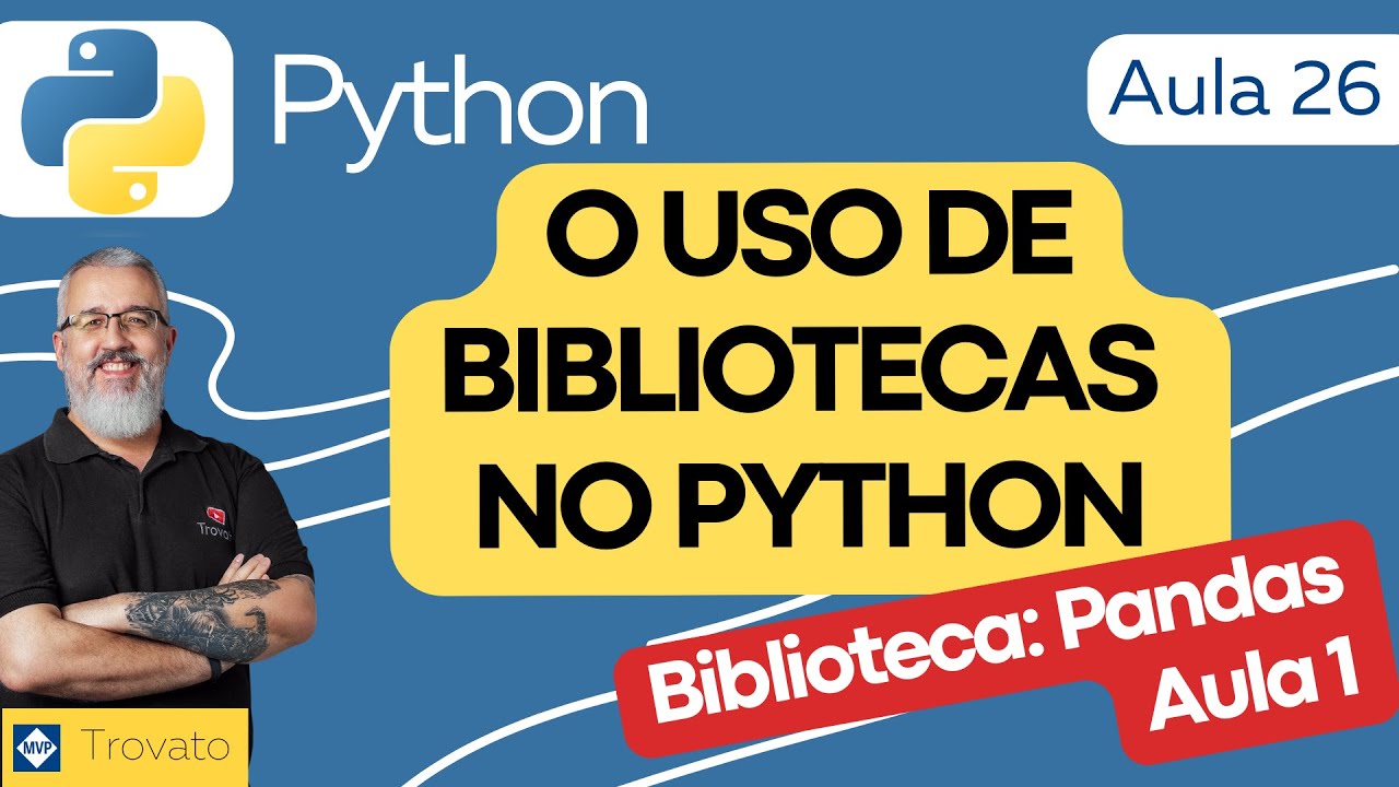 [Aula 26] - PYTHON - Biblioteca Pandas - Aula 01 - Series