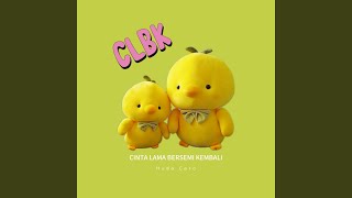 Download lagu CLBK (Cinta Lama Bersemi Kembali) mp3